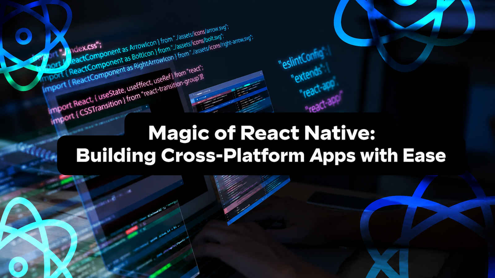 React Native in 2026: Building Cross-Platform Mobile Apps With Ease